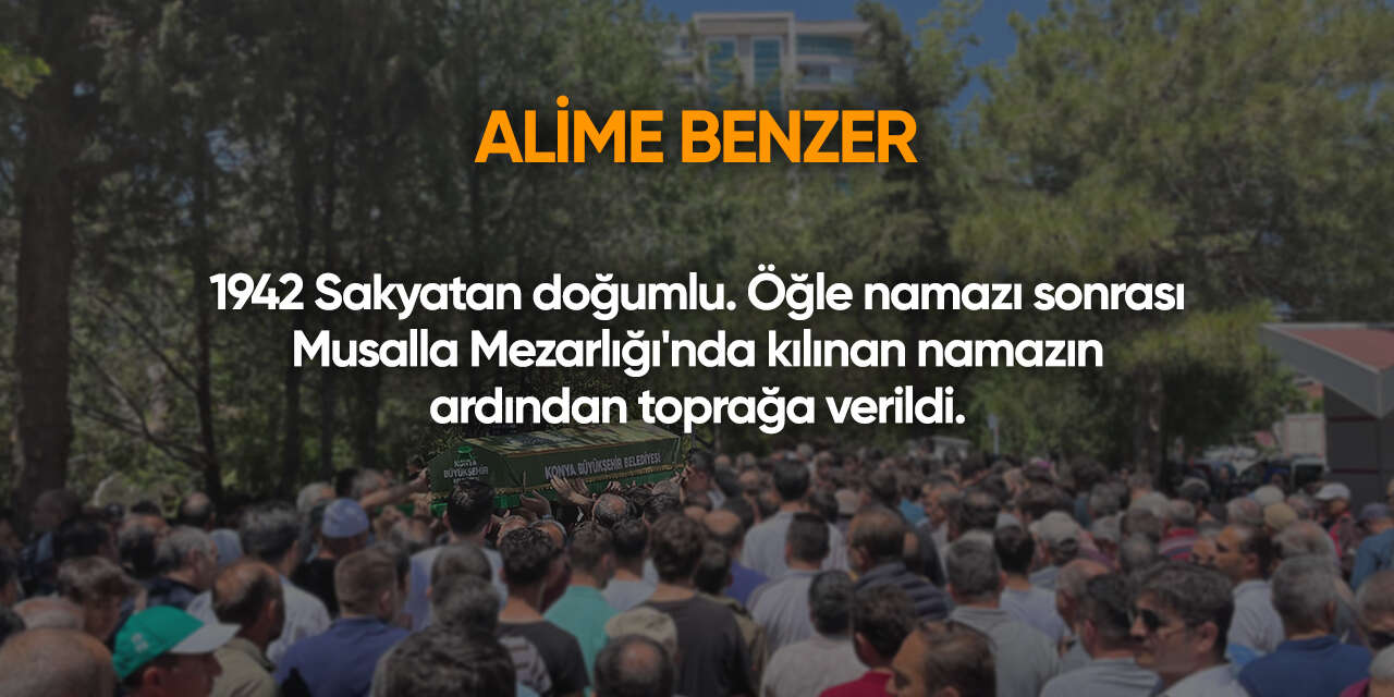 Konya'da bugün vefat edenler | 1 Ağustos 2026 3